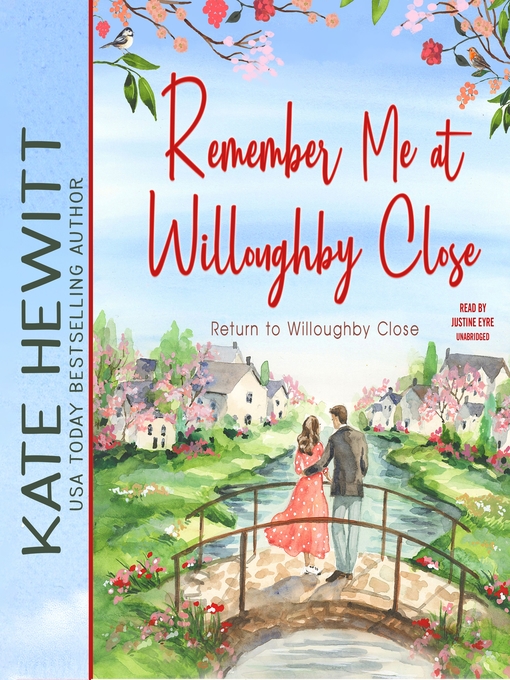 Title details for Remember Me at Willoughby Close by Kate Hewitt - Wait list